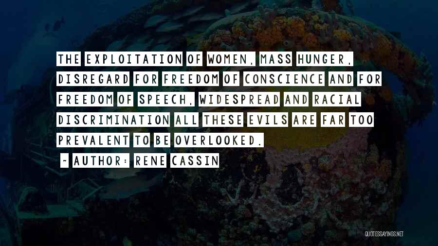 Evils Of Racism Quotes By Rene Cassin