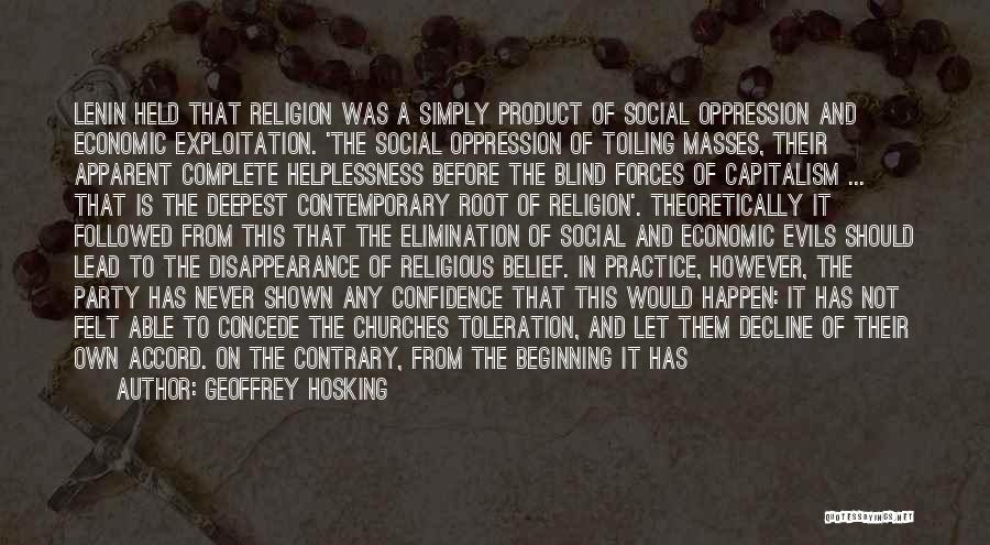 Evils Of Religion Quotes By Geoffrey Hosking
