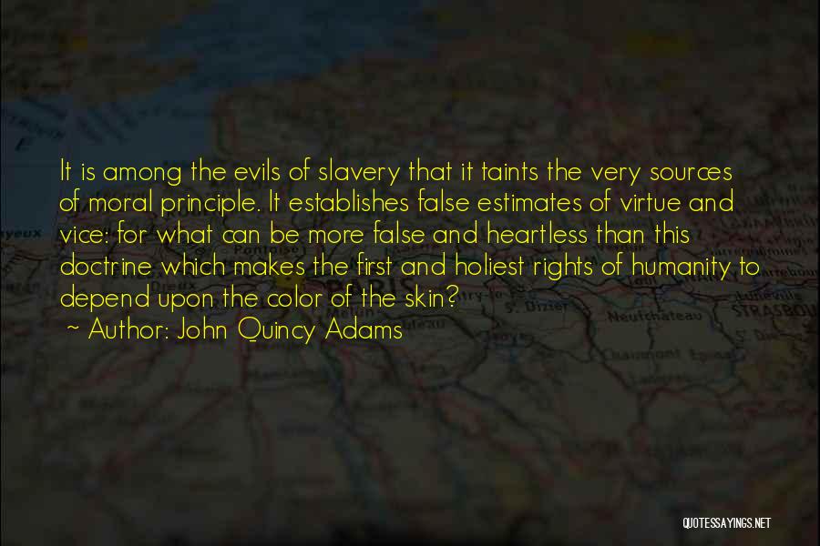 Evils Of Slavery Quotes By John Quincy Adams