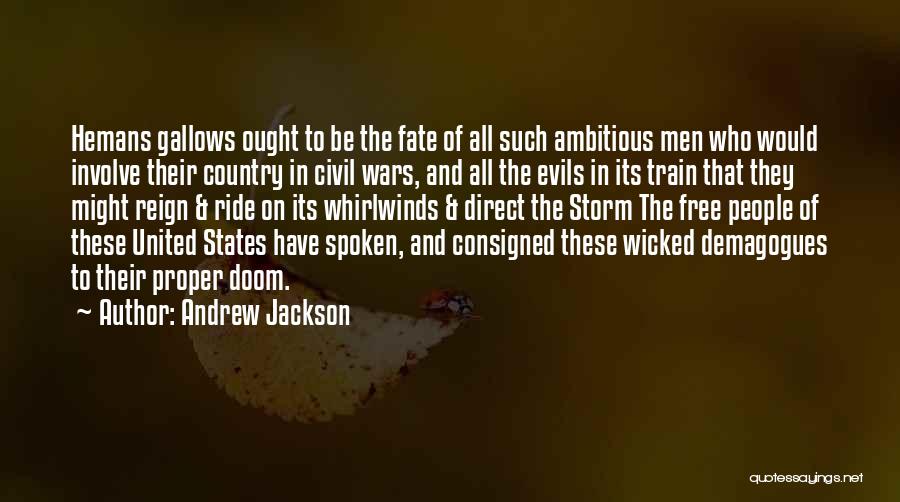 Evils Of War Quotes By Andrew Jackson