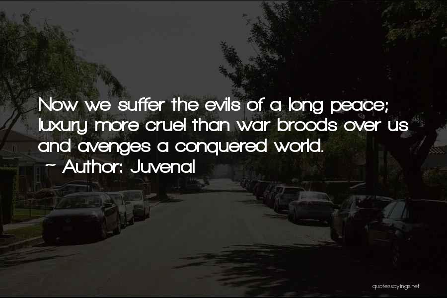 Evils Of War Quotes By Juvenal