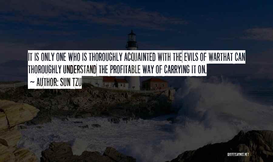 Evils Of War Quotes By Sun Tzu