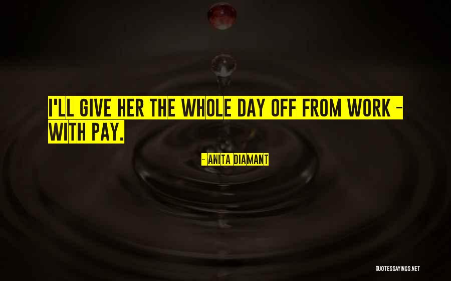 Evimin Diregi Quotes By Anita Diamant Evimin Diregi Quotes By Anita Diamant