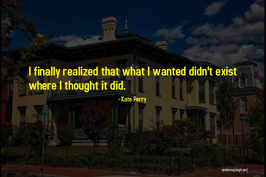 Evimiss Quotes By Kate Perry Evimiss Quotes By Kate Perry