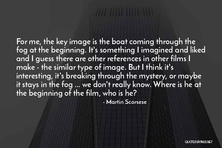 Evince Def Quotes By Martin Scorsese Evince Def Quotes By Martin Scorsese