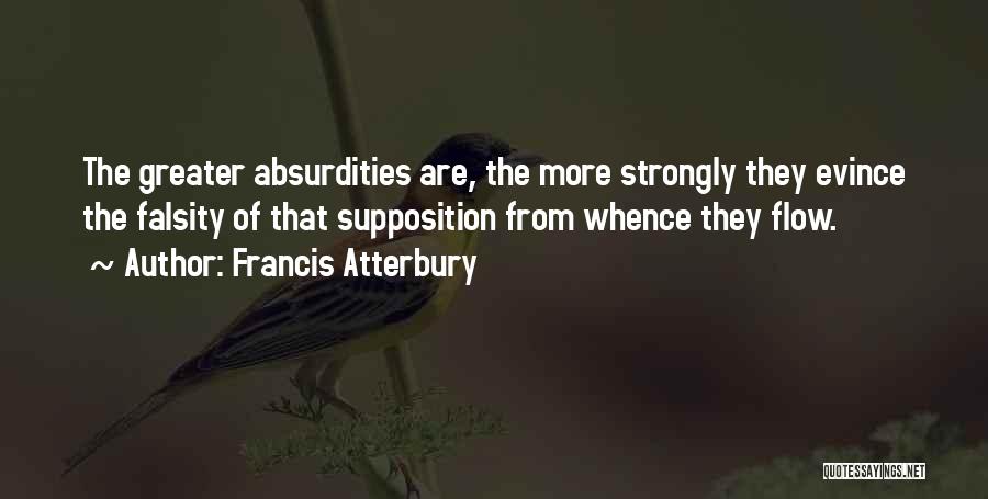 Evince Quotes By Francis Atterbury