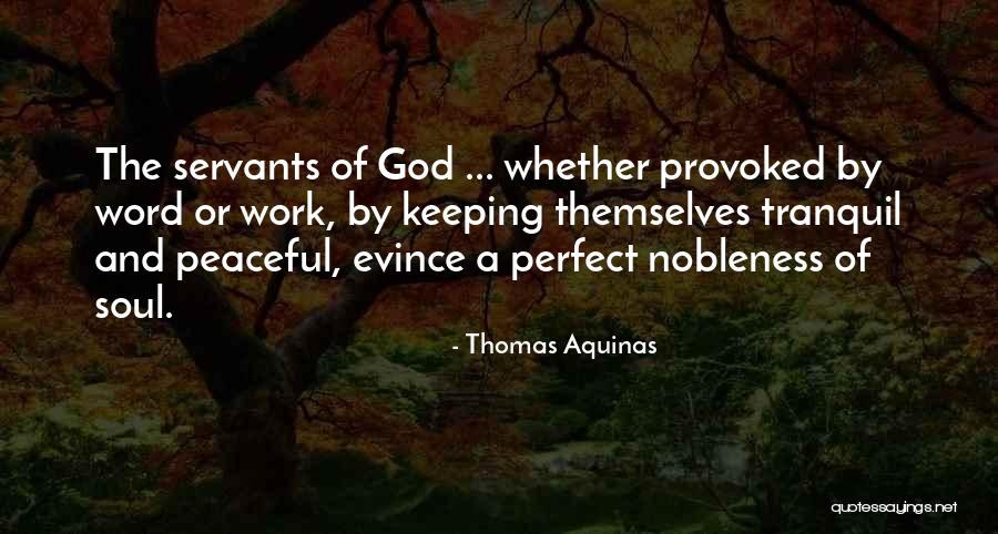 Evince Quotes By Thomas Aquinas