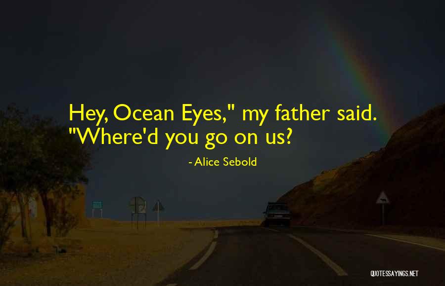Evinced Define Quotes By Alice Sebold