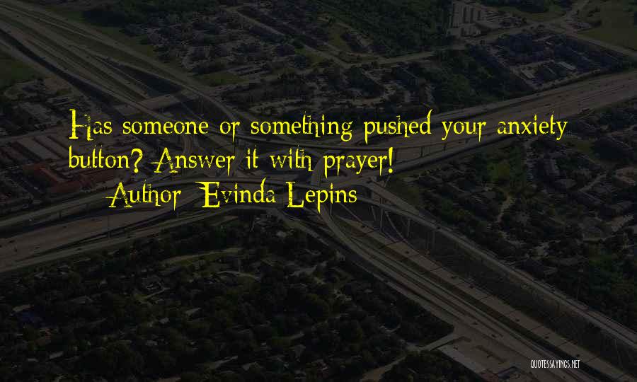 Evinda Lepins Quotes 1139087