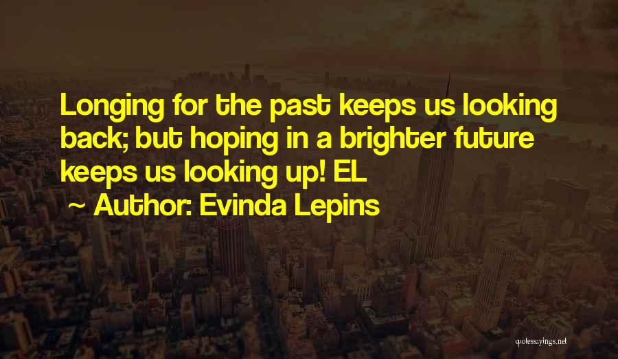 Evinda Lepins Quotes 1405045