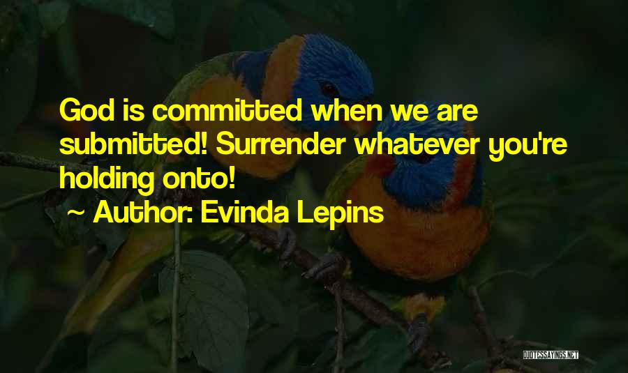 Evinda Lepins Quotes 1828183