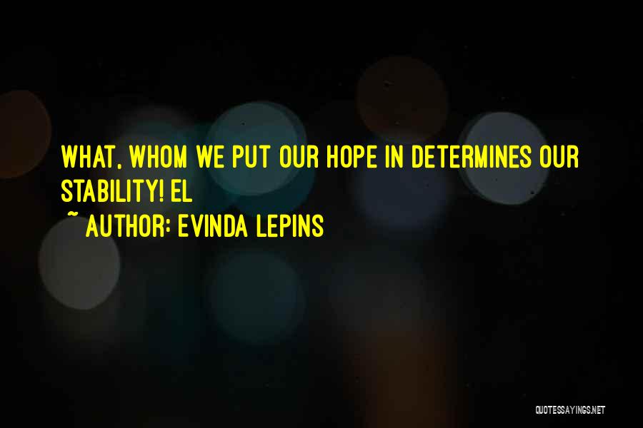 Evinda Lepins Quotes 1996617