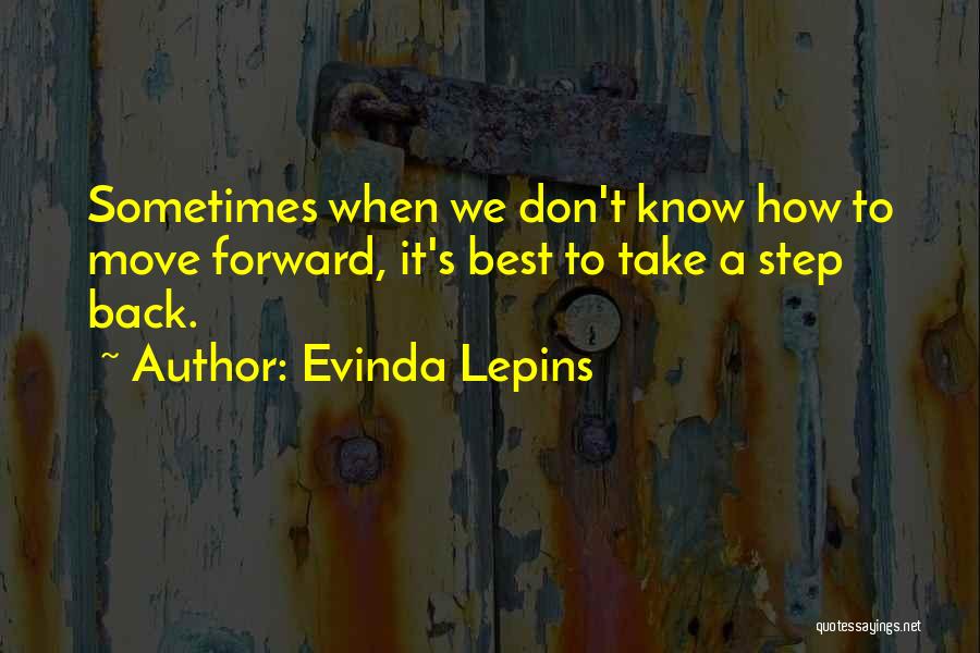 Evinda Lepins Quotes 234759