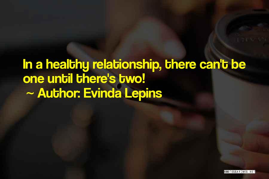 Evinda Lepins Quotes 306321