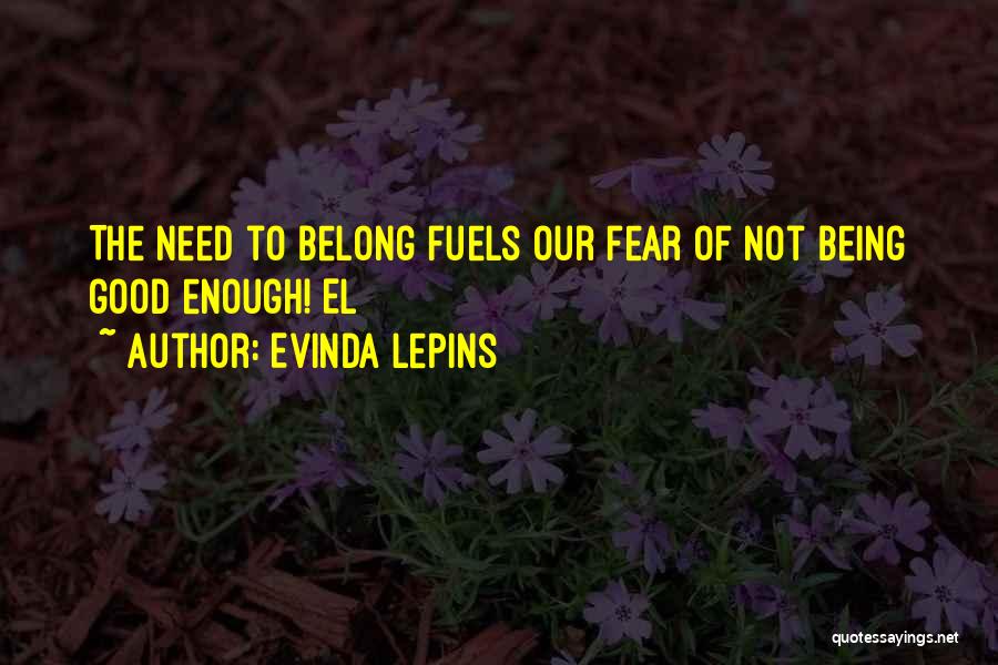 Evinda Lepins Quotes 949371