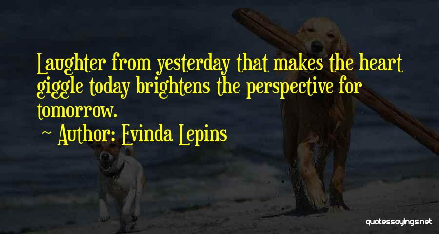 Evinda Lepins Quotes 998475