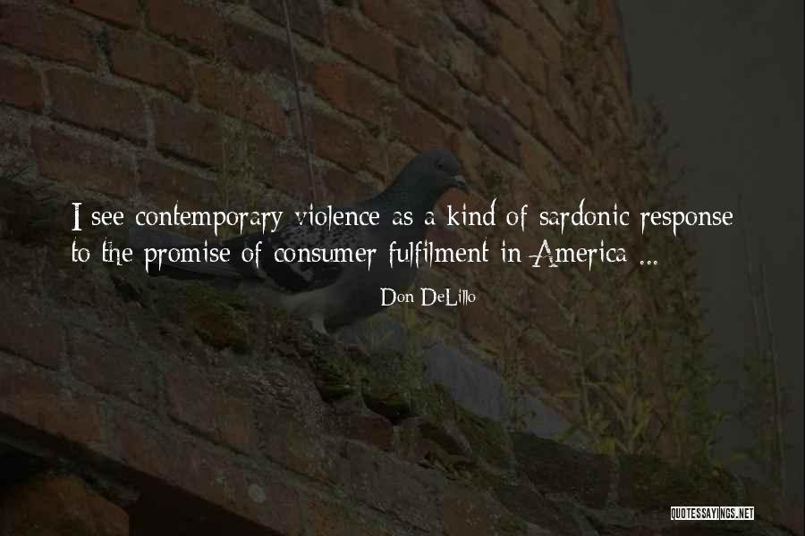 Eviscerated Organs Quotes By Don DeLillo Eviscerated Organs Quotes By Don DeLillo