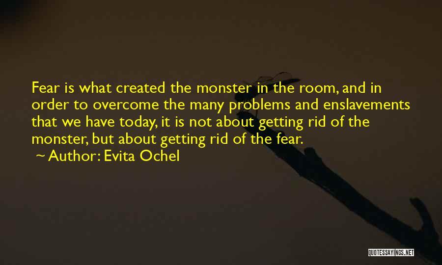 Evita Ochel Quotes 893282