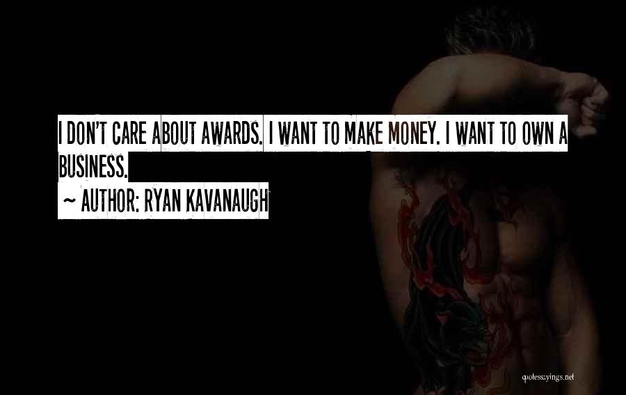 Evitable In A Sentence Quotes By Ryan Kavanaugh