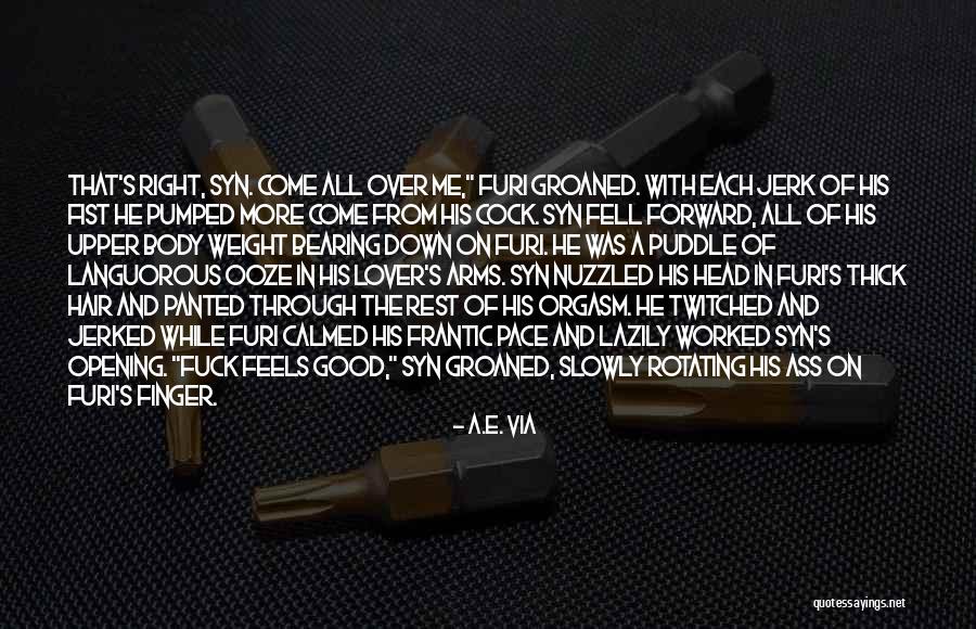 Evito Quotes By A.E. Via Evito Quotes By A.E. Via