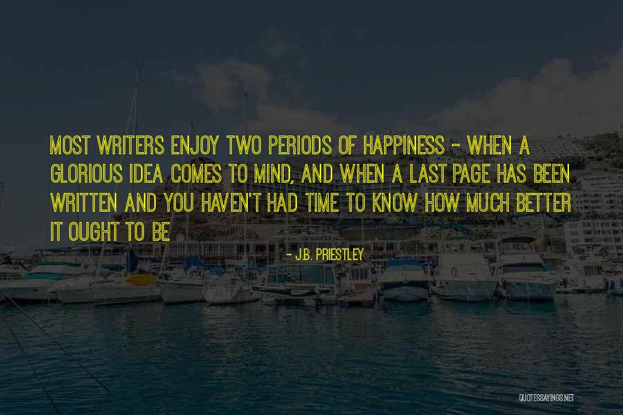 Evito Wines Quotes By J.B. Priestley Evito Wines Quotes By J.B. Priestley