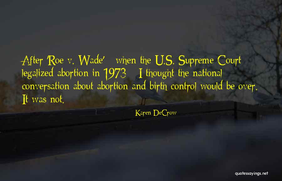 Evitran Quotes By Karen DeCrow Evitran Quotes By Karen DeCrow