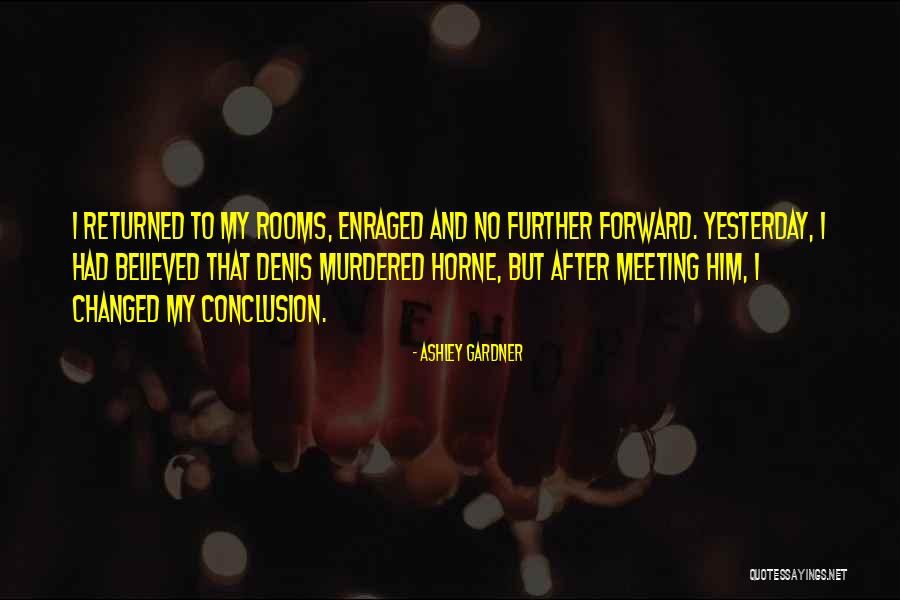Evler101 Quotes By Ashley Gardner Evler101 Quotes By Ashley Gardner