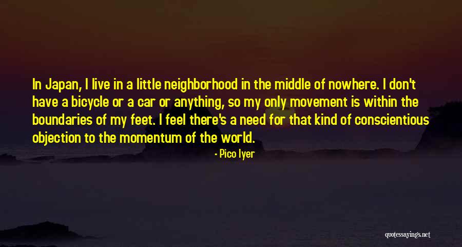 Evlerin Layihesi Quotes By Pico Iyer Evlerin Layihesi Quotes By Pico Iyer