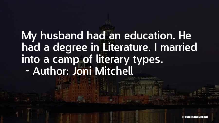 Evlilikte Ufak Quotes By Joni Mitchell