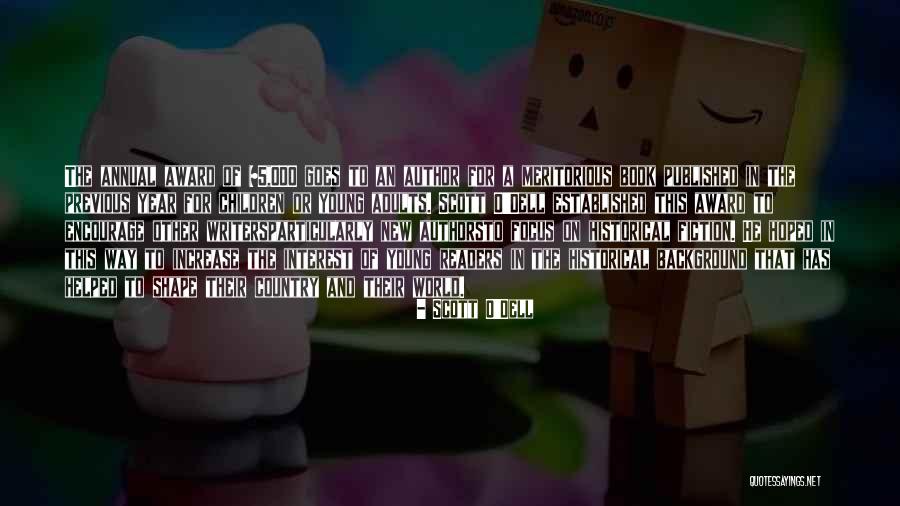 Evlogimenos Quotes By Scott O'Dell Evlogimenos Quotes By Scott O'Dell