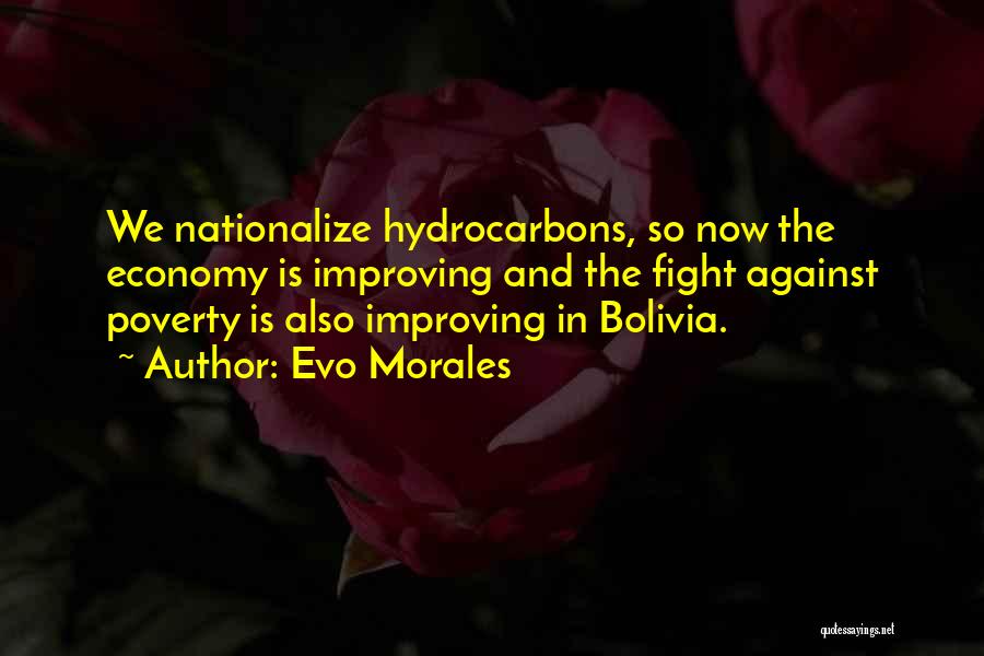 Evo-devo Quotes By Evo Morales