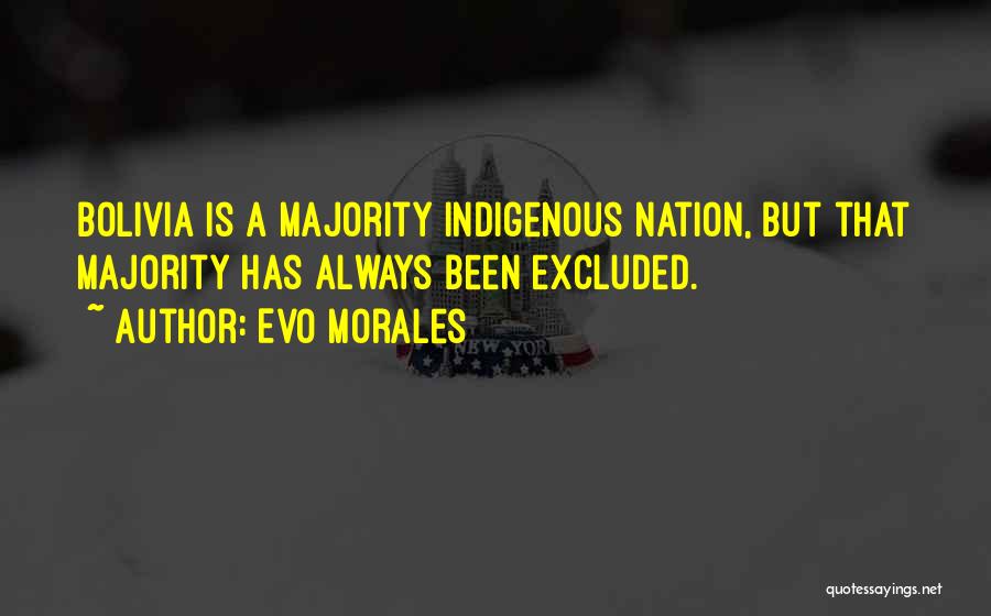 Evo-devo Quotes By Evo Morales