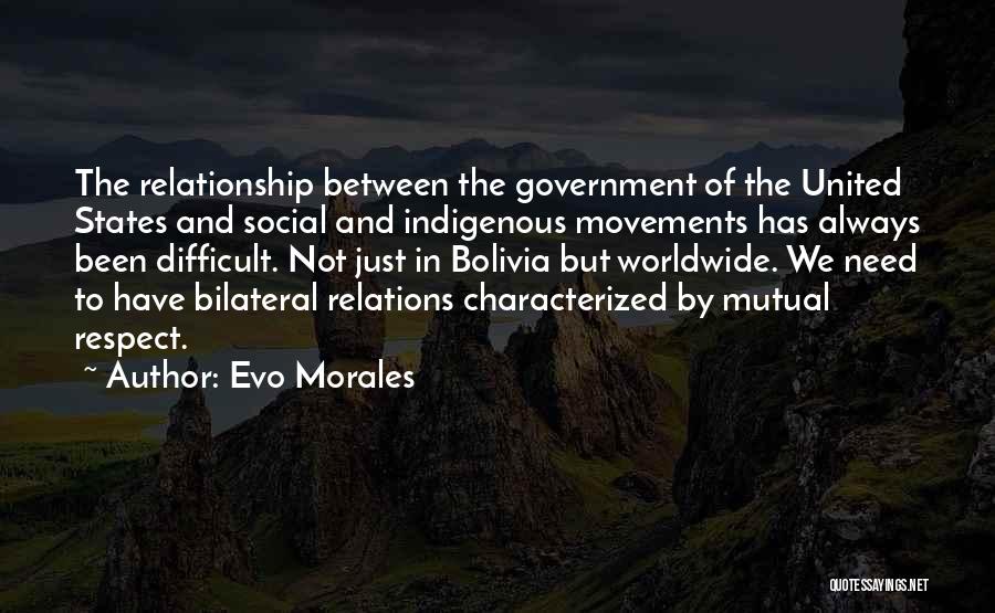 Evo-devo Quotes By Evo Morales