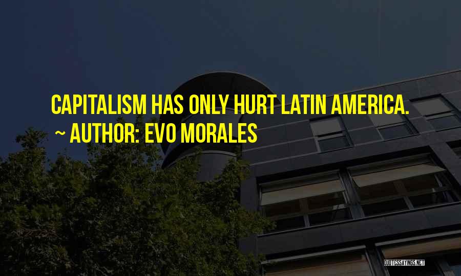 Evo-devo Quotes By Evo Morales