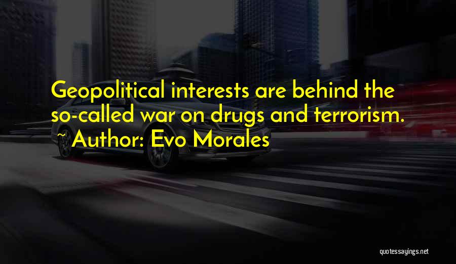 Evo-devo Quotes By Evo Morales