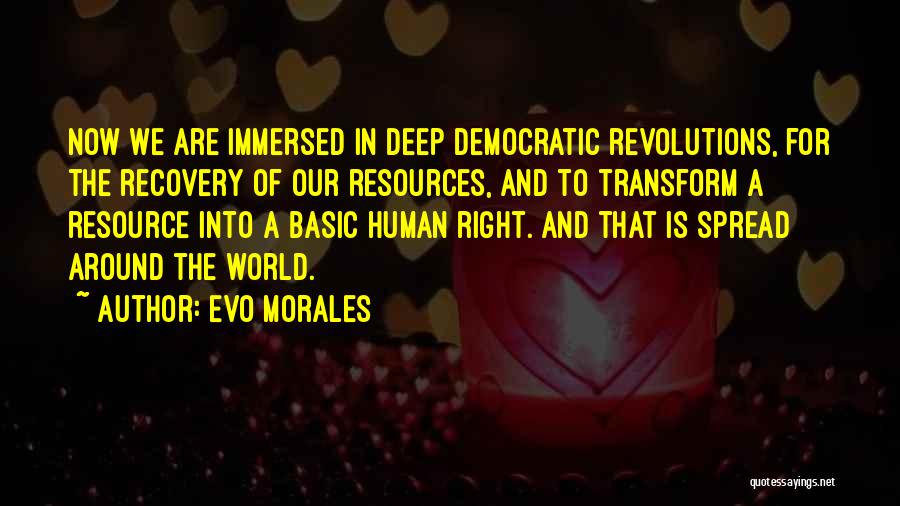 Evo-devo Quotes By Evo Morales