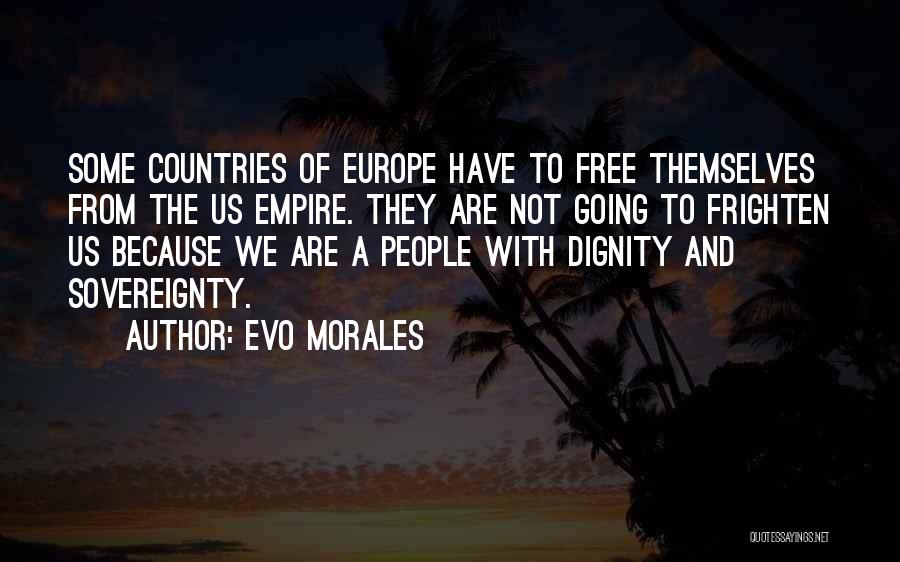 Evo-devo Quotes By Evo Morales