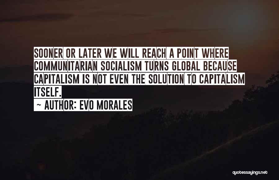 Evo-devo Quotes By Evo Morales