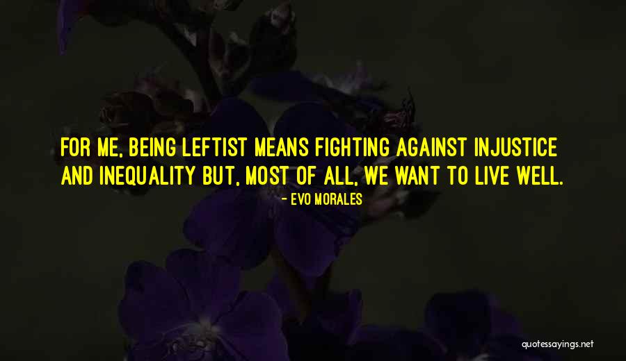 Evo Morales Quotes 1096705 Evo Morales Quotes 1096705