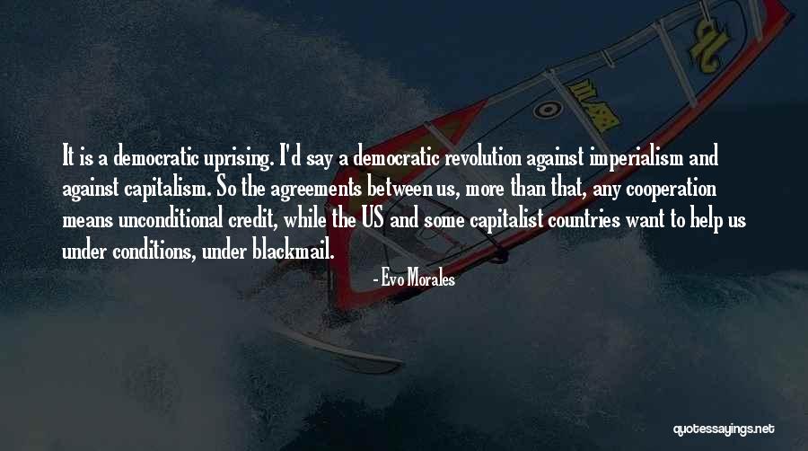 Evo Morales Quotes 1104228 Evo Morales Quotes 1104228