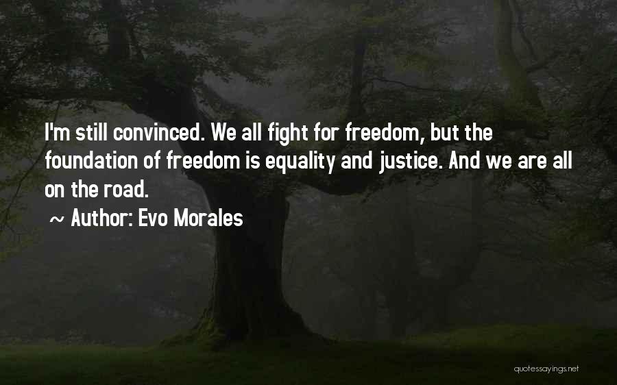 Evo Morales Quotes 1193088