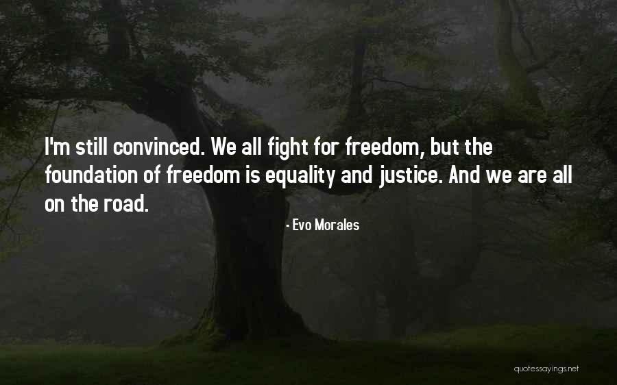 Evo Morales Quotes 1193088 Evo Morales Quotes 1193088