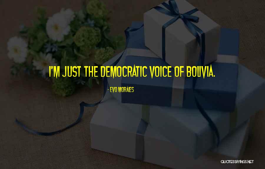 Evo Morales Quotes 150963 Evo Morales Quotes 150963