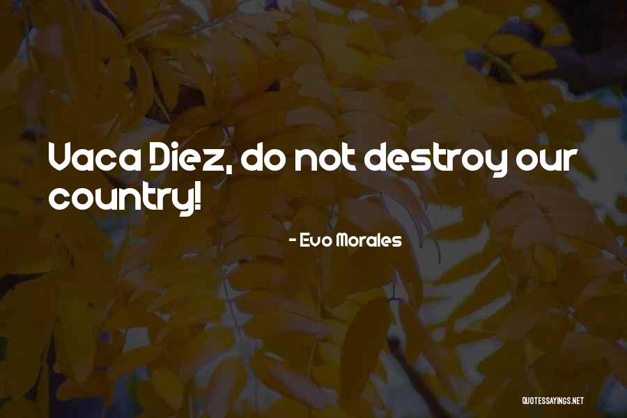 Evo Morales Quotes 1600020 Evo Morales Quotes 1600020