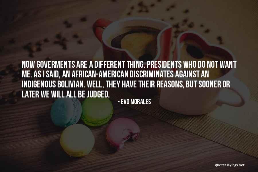 Evo Morales Quotes 2016980 Evo Morales Quotes 2016980