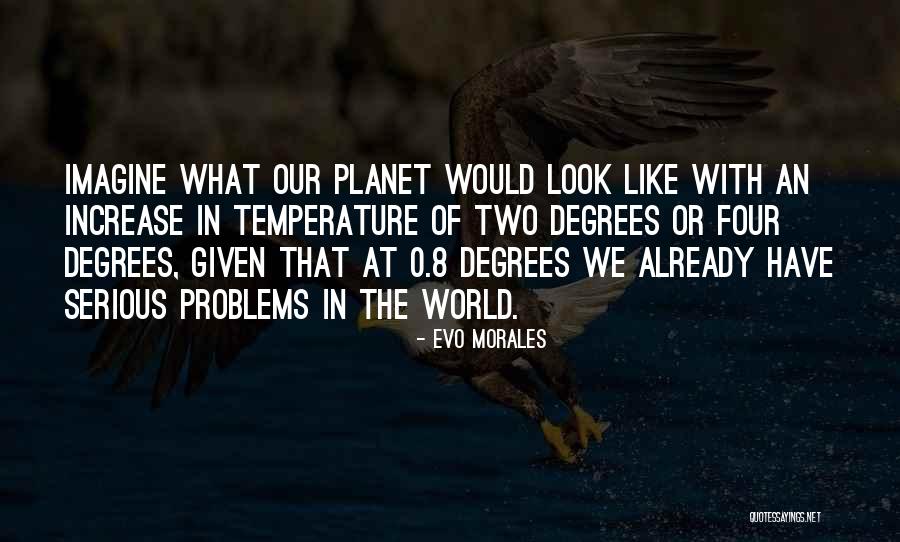 Evo Morales Quotes 395308 Evo Morales Quotes 395308