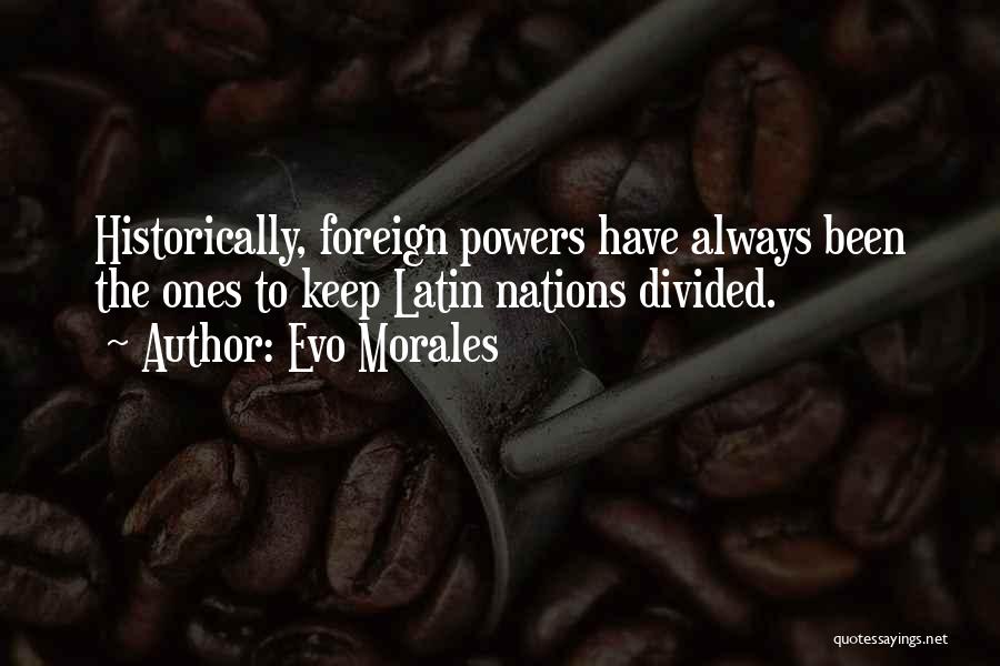 Evo Morales Quotes 603552