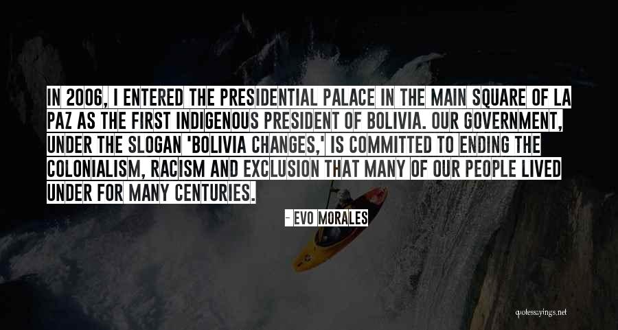 Evo Morales Quotes 677992 Evo Morales Quotes 677992