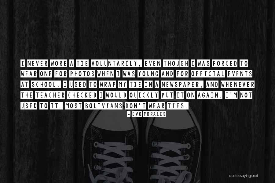 Evo Morales Quotes 731590 Evo Morales Quotes 731590