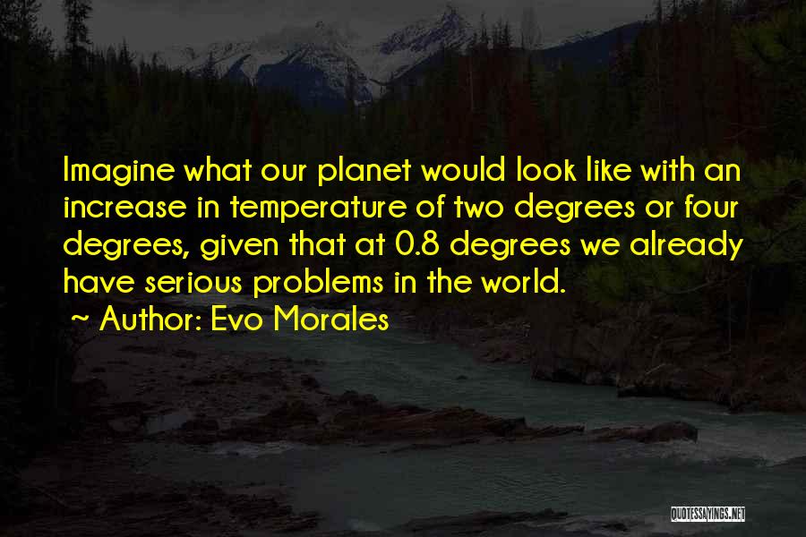 Evo X Quotes By Evo Morales